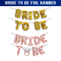 Bride To Be Foil Banner Balloon- Golden & Rose Gold for Wedding, Bachelorette & Bridal Shower Party Decoration- (Pack of 1 Pcs)