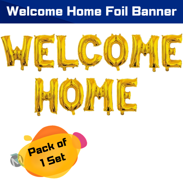 Welcome Home Foil Banner Balloons– Golden Welcome Home Foil Banner for Party Decoration - (Pack of 1 Set)