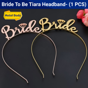 Bride To Be Headband Tiara Set | Premium Metal Body "Bride To Be" Tiara Headband for Bridal / Bachelorette Party- (1 Pcs)